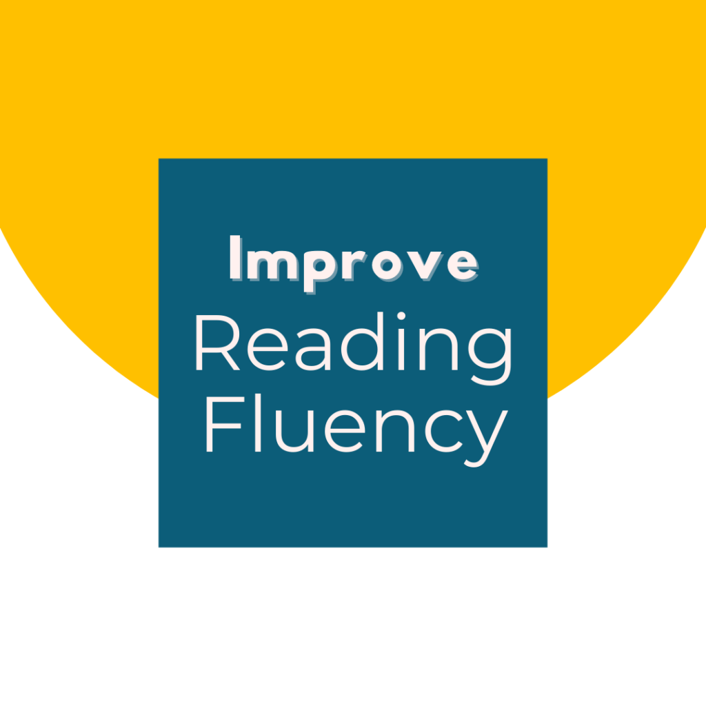 Activities to Improve Reading Fluency