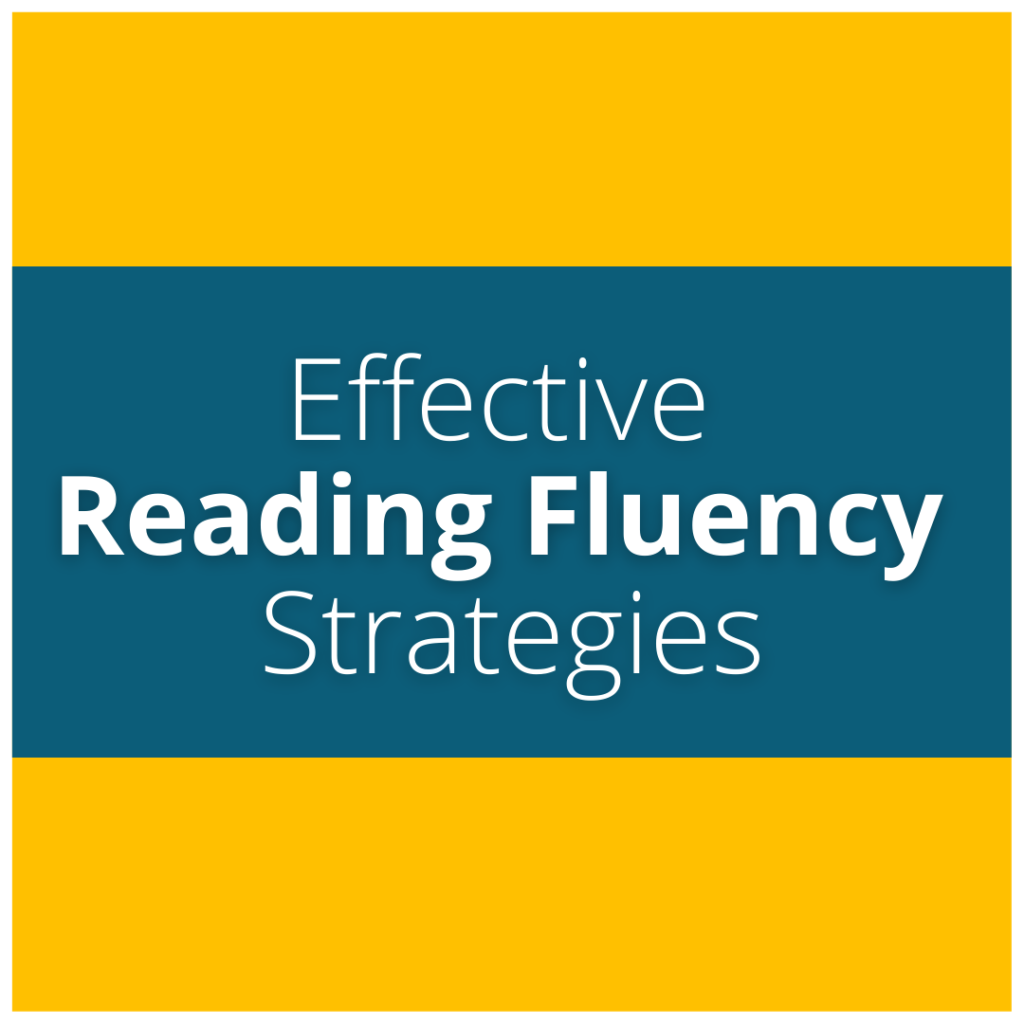 Effective Reading Fluency Strategies