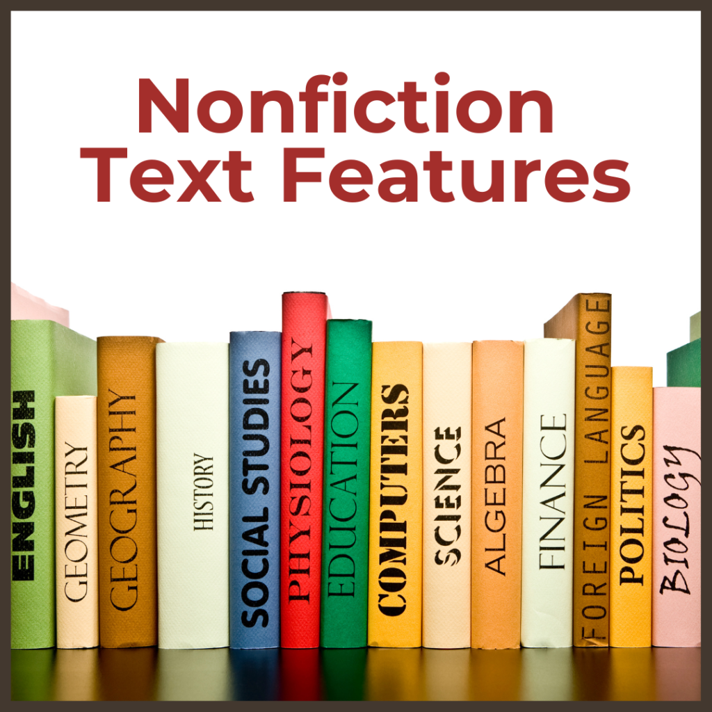 Common Nonfiction Text Features